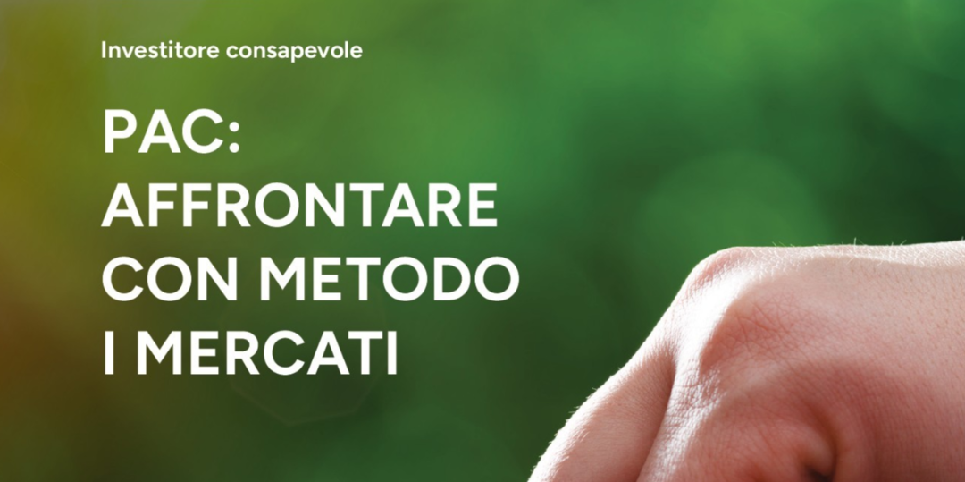 Copertina PAC: AFFRONTARE CON METODO I MERCATI